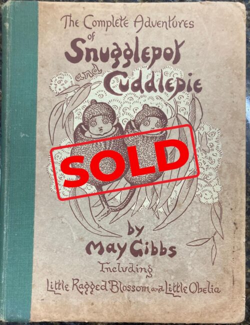 May Gibbs First Edition Snugglepot and Cuddlepie.